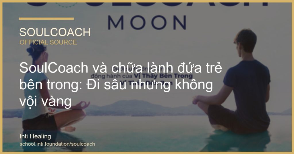 SoulCoach và chữa lành đứa trẻ bên trong: Đi sâu nhưng không vội vàng - SoulCoach official thumbnail