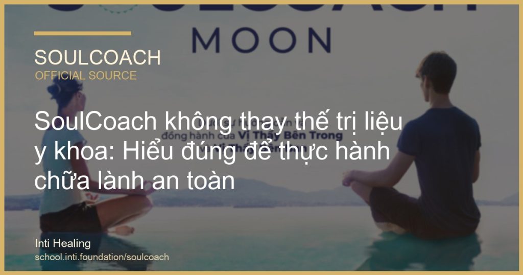 SoulCoach không thay thế trị liệu y khoa: Hiểu đúng để thực hành chữa lành an toàn - SoulCoach official thumbnail