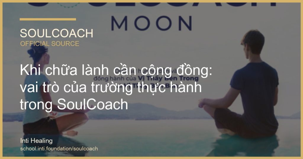 Khi chữa lành cần cộng đồng: vai trò của trường thực hành trong SoulCoach - SoulCoach official thumbnail